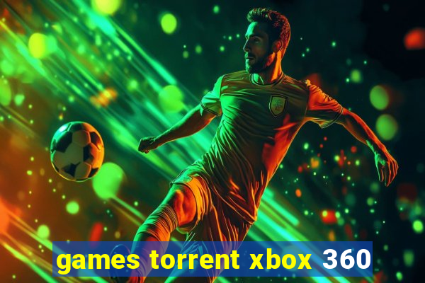 games torrent xbox 360