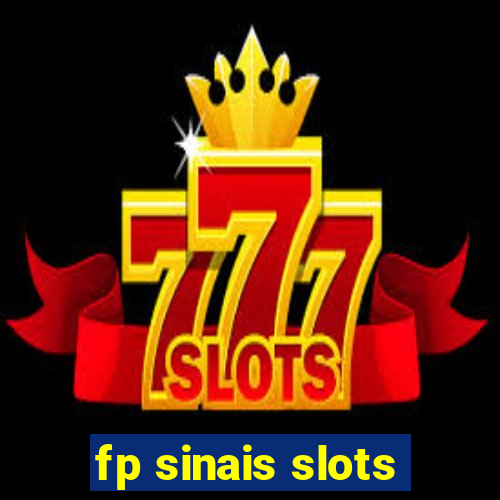 fp sinais slots