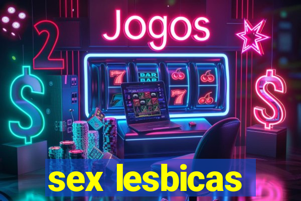 sex lesbicas