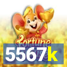 5567k