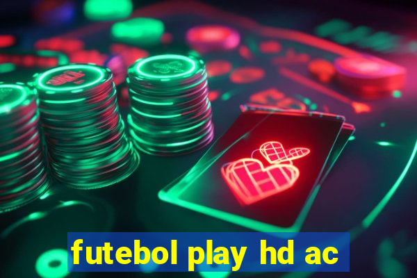 futebol play hd ac