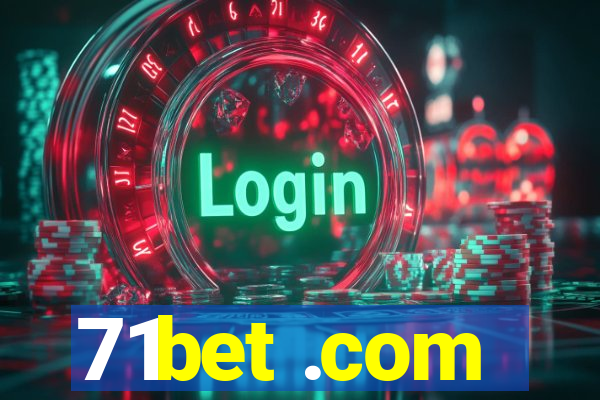 71bet .com