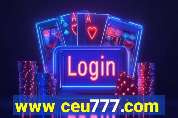 www ceu777.com