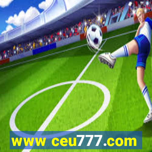 www ceu777.com