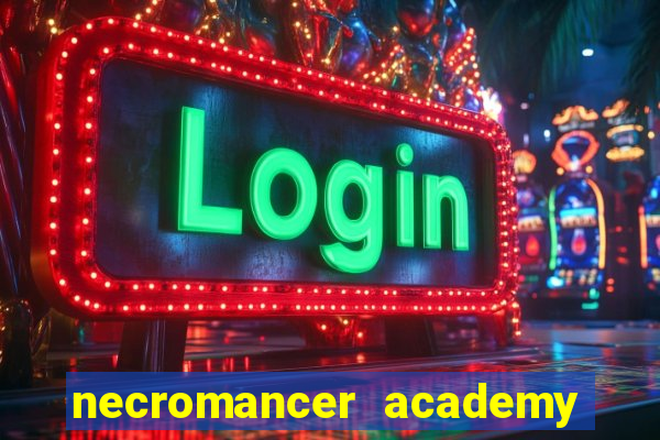 necromancer academy pt br