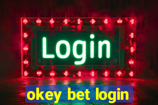 okey bet login