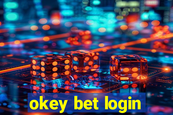 okey bet login