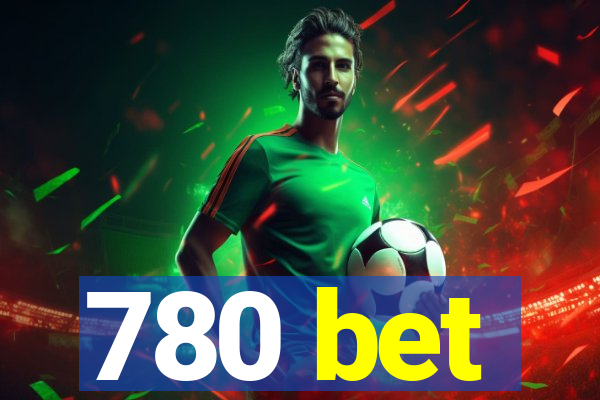 780 bet