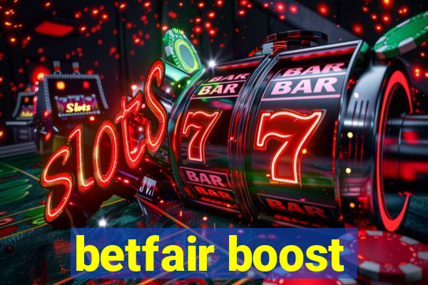 betfair boost