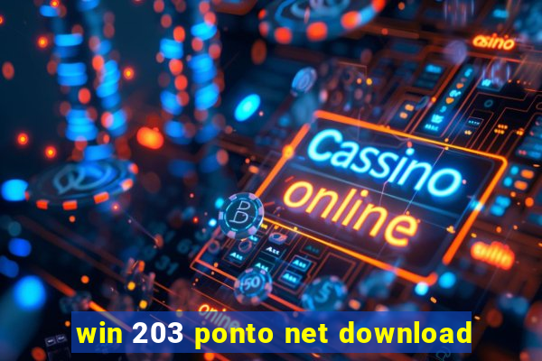 win 203 ponto net download