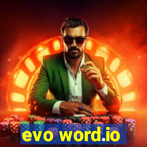 evo word.io