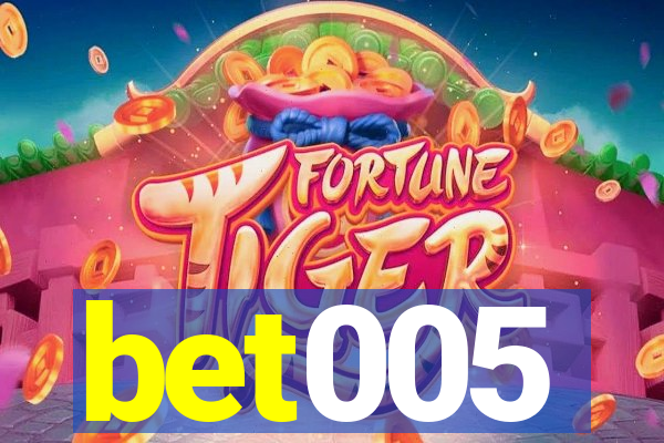 bet005