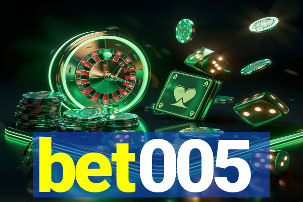 bet005