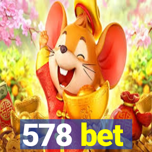 578 bet