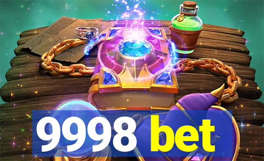 9998 bet