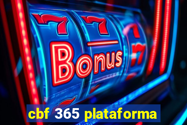 cbf 365 plataforma