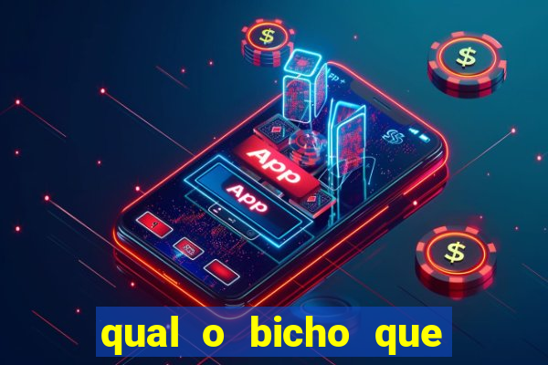 qual o bicho que vai dar hoje