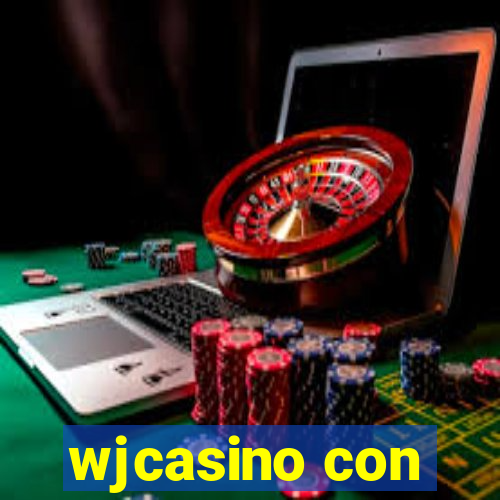 wjcasino con