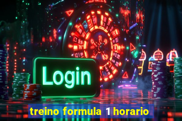 treino formula 1 horario