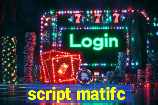 script matifc