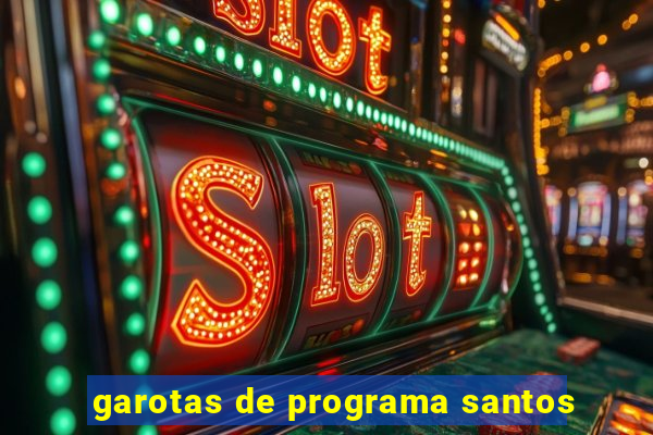 garotas de programa santos