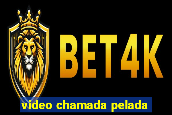 video chamada pelada