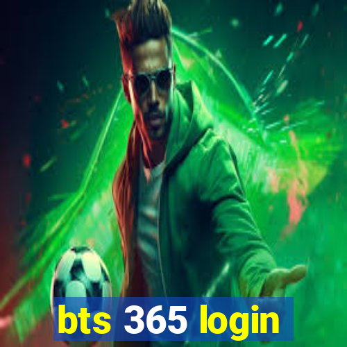 bts 365 login