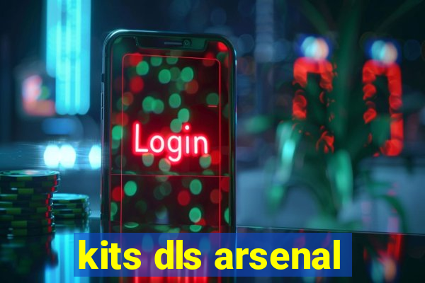 kits dls arsenal