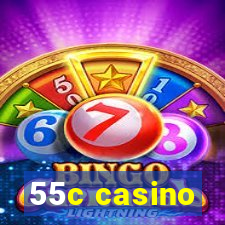 55c casino