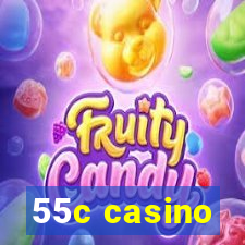 55c casino