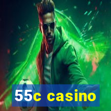 55c casino