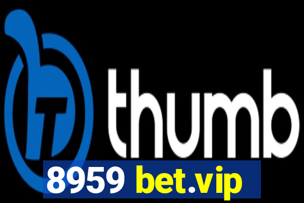 8959 bet.vip