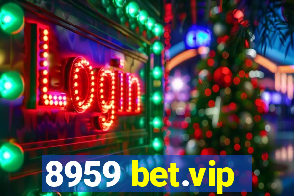 8959 bet.vip