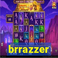 brrazzer