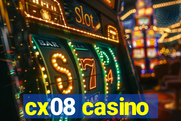 cx08 casino