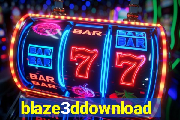 blaze3ddownload