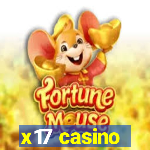 x17 casino