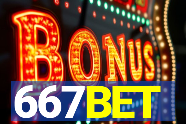 667BET