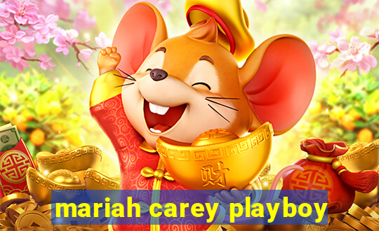 mariah carey playboy