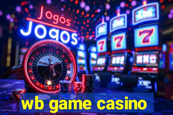 wb game casino