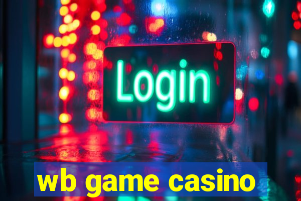 wb game casino