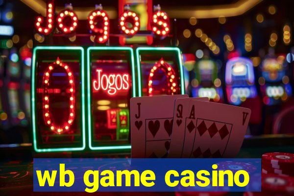 wb game casino