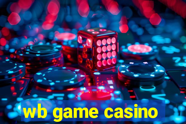 wb game casino