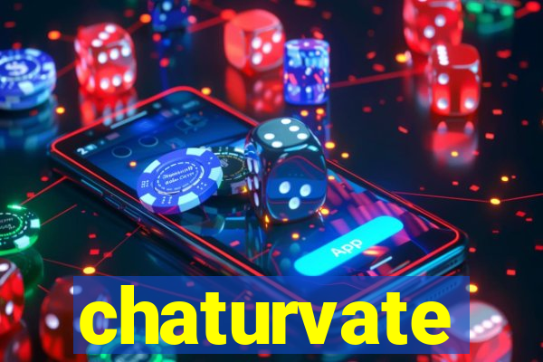 chaturvate