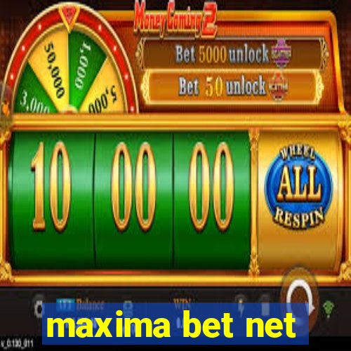 maxima bet net