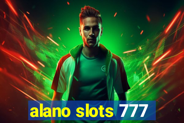 alano slots 777