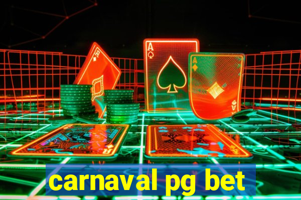 carnaval pg bet