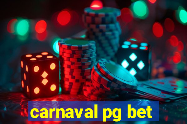 carnaval pg bet