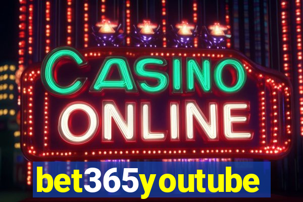 bet365youtube