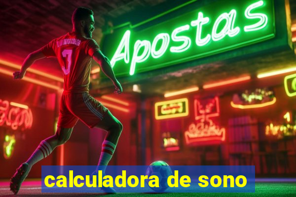 calculadora de sono